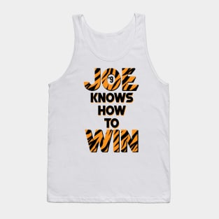 Joe knows how to WIN - Cincinnati Bengals - Joe Burrow Tank Top